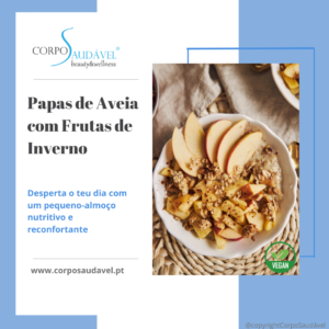 Papas de Aveia com Frutas de Inverno