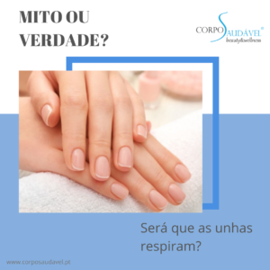 Será que as unhas respiram?